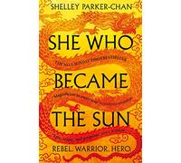 She Who Became the Sun: The Number One Sunday Times Bestseller