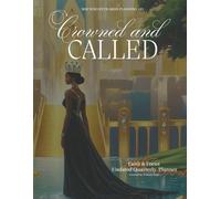 She Who Stewards Planning Co. 1st Edition Crowned and Called: Faith and Focus Quarterly Planner: Full Color Version