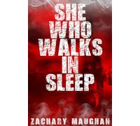 She Who Walks in Sleep: Book One in The Bender Saga: 1
