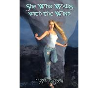 She Who Walks with the Wind