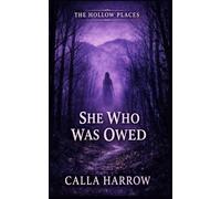 She Who Was Owed