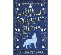 She Who Would Be Alpha