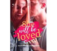 She will be loved