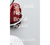 She Will Not Break Again