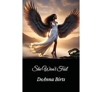 She Won't Fail: A Daughter of Destiny
