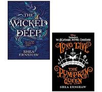 Shea Ernshaw 2 Books Collection Set (Long Live the Pumpkin Queen & The Wicked Deep)