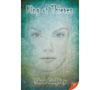 Shea Godfrey King of Thieves (Tascabile)