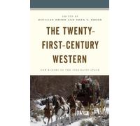 Shea T. Brode The Twenty-First-Century Western (Copertina rigida)