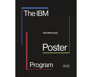 Shea Tillman Robert Finkel The IBM Poster Program (Tascabile)
