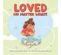 Shealyn Visser Loved No Matter What (Tascabile)