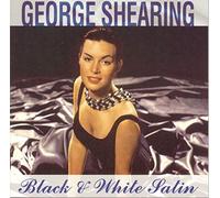 Shearing, George - Black & White Satin