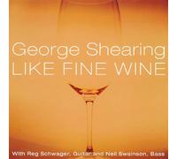 George Shearing Like Fine Wine (CD) Album