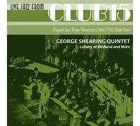 Shearing, George Quintet - Live Jazz from Club 15