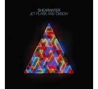 Shearwater - Jet Plane And Oxbow