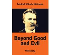 Sheba Blake Friedrich Wilhelm Nietzsche Beyond Good and Evil (Tascabile)
