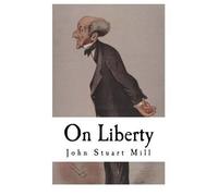 Sheba Blake John Stuart Mill On Liberty (Tascabile) John Stuart Mill