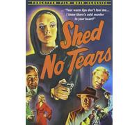 Shed No Tears (DVD) Robert Scott June Vincent Wallace Ford