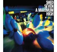 Shed Seven - A Maximum High