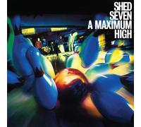 Shed Seven - A Maximum High