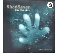Shed Seven - Cry for Help-Number 1