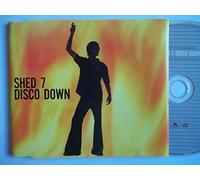 Shed Seven - Disco Down