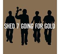 Shed Seven - Going For Gold
