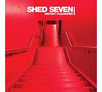 Shed Seven - Instant Pleasures [Deluxe 2 CD]