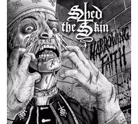Shed the Skin - Harrowing Faith