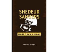 SHEDEUR SANDERS: More Than a Name