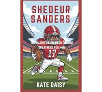 Shedeur Sanders: The quarterback hero chasing greatness for kids