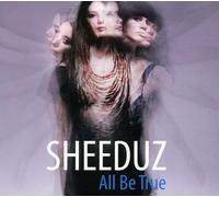 Sheeduz - All Be True