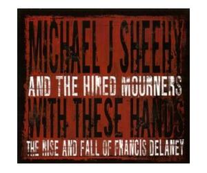 Sheehy Micheal J. - WITH THESE HANDS