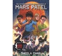 Sheela Chari The Extradimensional Reappearance of Mars Patel (Copertina rigida)