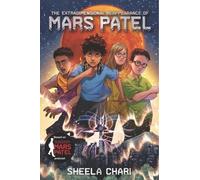 Sheela Chari The Extradimensional Reappearance of Mars Patel (Copertina rigida)