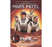 Sheela Chari The Interplanetary Expedition of Mars Patel (Tascabile) Mars Patel