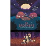Sheelue Yang The Brothers (Copertina rigida) Discover Graphics: Global Folktales