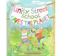 Sheena Davies Davies Shee Unity Street School Saves the Plan (Copertina rigida)