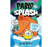 Pablo and Splash Frozen in Time