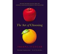 Sheena Iyengar The Art of Choosing (Tascabile)