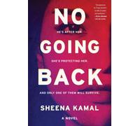 Sheena Kamal No Going Back (Tascabile)