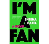 Sheena Patel I'm a Fan (Tascabile)