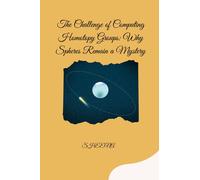 Sheena The Challenge of Computing Homotopy Groups (Tascabile)