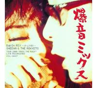 Sheena & the Rokkets - Bak-on-Mix-19lives [Shm] [Ltd.