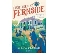 Sheena Wilkinson First Term at Fernside (Tascabile) Fernside