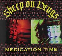 SHEEP ON DRUGS - MEDICATION TIME