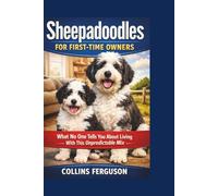 Sheepadoodles FOR FIRST-TIME OWNERS: What No One Tells You About Living With This Unpredictable Mix