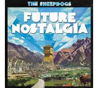 Sheepdogs - Future Nostalgia