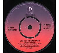 Sheer Elegance - Life Is Too Short Girl