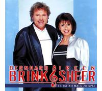 Sheer,Ireen & Brink,Bernhard - Es Ist Niemals zu Spät