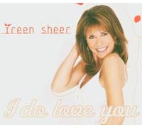 Sheer,Ireen - I Do Love You